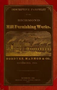 Descriptive Pamphlet of the Richmond Mill Furnishing Works
All sizes of mill stones and complete grinding and bolting combined husk or portable flouring mills, portable corn and feed mills; smut and separating machines; zigzag and oat separators, dustless separators, warehouse separators, water wheels; mill shafting; pulleys; spur and bevel, iron and core, gearing....