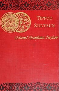 Tippoo Sultaun: A tale of the Mysore war book cover