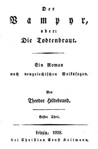 Der Vampyr, oder: Die Todtenbraut. Erster Theil.
Ein Roman nach neugriechischen Volkssagen book cover