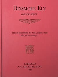 Dinsmore Ely, One Who Served
