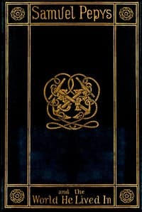 Samuel Pepys and the World He Lived In book cover