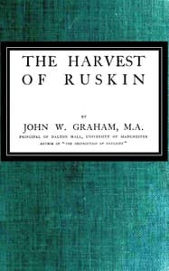 The Harvest of Ruskin