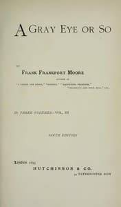 A Gray Eye or So. In Three Volumes—Volume III
