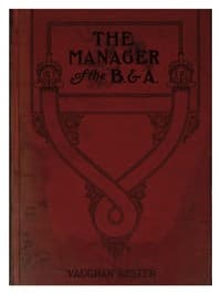 The Manager of the B. & A.: A Novel
