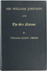 Sir William Johnson and the Six Nations