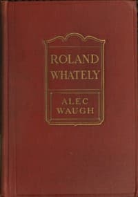 Roland Whately: A Novel