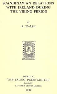 Scandinavian Relations with Ireland During the Viking Period