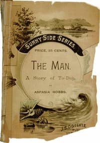 The Man: A Story of To-day