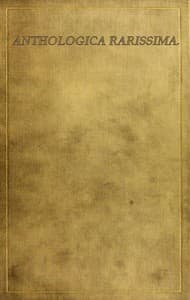 Anthologica Rarissima: The Way of a Virgin
Being excerpts from rare, curious and diverting books