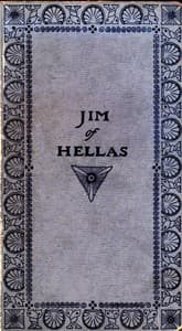 Jim of Hellas, or In Durance Vile; The Troubling of Bethesda Pool book cover