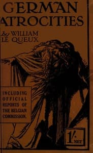 German Atrocities: A Record of Shameless Deeds
