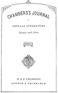 Chambers's Journal of Popular Literature, Science, and Art, Index for 1877