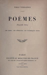 Poèmes (nouvelle série): Les soirs, Les débacles, Les flambeaux noirs