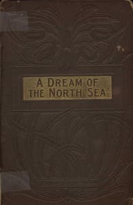 A Dream of the North Sea