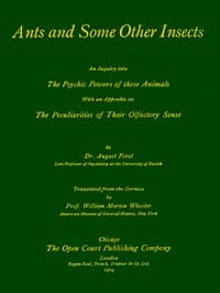 Ants and Some Other Insects: An Inquiry Into the Psychic Powers of These Animals
