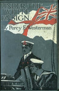 Under the White Ensign: A Naval Story of the Great War book cover