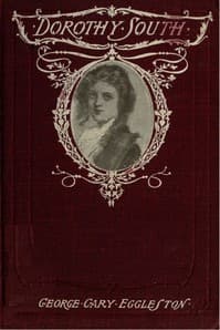 Dorothy South: A Love Story of Virginia Just Before the War book cover