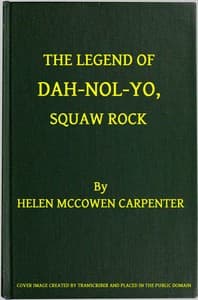 The Legend of Dah-nol-yo, Squaw Rock book cover