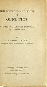 The Methods and Scope of Genetics
An inaugural lecture delivered 23 October 1908 book cover