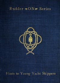 Hints to Young Yacht Skippers