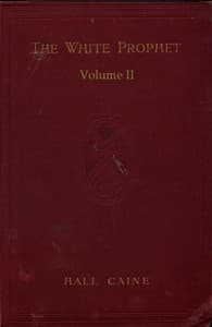The White Prophet, Volume 2 (of 2)