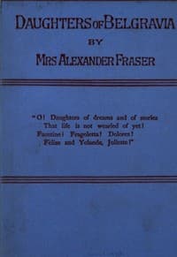 Daughters of Belgravia; vol. 2 of 3