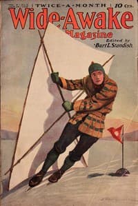Wide Awake Magazine, Volume 4, Number 3, January 10, 1916