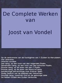 De complete werken van Joost van Vondel. Op de Aankomste van de Koninginne van 't Zuiden te Hierusalem, [etc.]