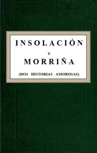 Insolación y Morriña (Dos historias amorosas)