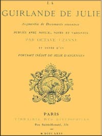 La guirlande de Julie: augmentée de documents nouveaux