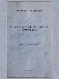 Sanitary Statistics of Native Colonial Schools and Hospitals