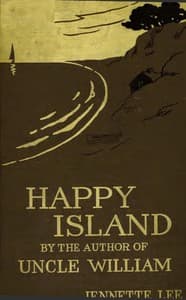 Happy Island: A New "Uncle William" Story book cover