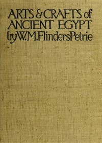 The Arts and Crafts of Ancient Egypt