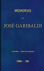 Memorias de José Garibaldi, volume 1
Traduzidas do manuscripto original por Alexandre Dumas