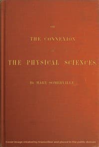 On the Connexion of the Physical Sciences