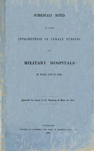 Subsidiary Notes as to the Introduction of Female Nursing into Military Hospitals in Peace and War book cover
