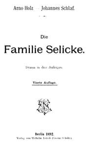Die Familie Selicke: Drama in drei Aufzügen
