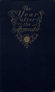 The Year after the Armada, and Other Historical Studies