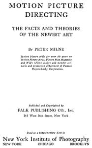Motion Picture Directing: The Facts and Theories of the Newest Art book cover