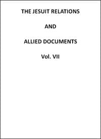 The Jesuit Relations and Allied Documents, Vol. 7: Quebec, Hurons, Cape Breton, 1634-1635 book cover