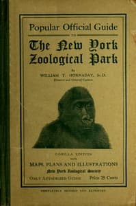 Popular Official Guide to the New York Zoological Park (September 1915)
Thirteenth Edition