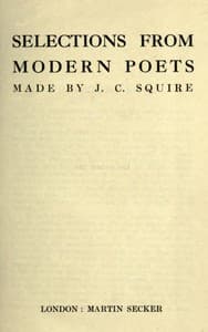 Selections from Modern Poets
Made by J. C. Squire