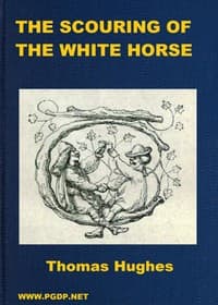 The Scouring of the White Horse; Or, The Long Vacation Ramble of a London Clerk book cover