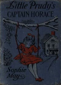 Little Prudy's Captain Horace