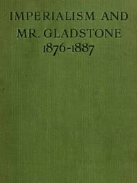 Imperialism and Mr. Gladstone (1876-1887)
