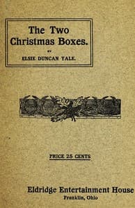 The Two Christmas Boxes: A Play for Girls book cover