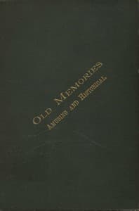 Old Memories: Amusing and Historical