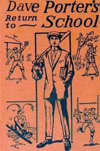 Dave Porter's Return to School; Or, Winning the Medal of Honor book cover