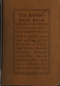 The Author's Desk Book
Being a Reference Volume upon Questions of the Relations of the Author to the Publisher, Copyright, The Relation of the Contributor to the Magazine, Mechanics of the Book, Arrangement of the Book, Making of the Index, Etc.