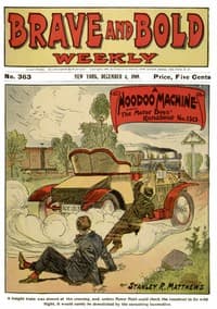 A Hoodoo Machine; or, The Motor Boys' Runabout No. 1313.
Brave and Bold Weekly No. 363 book cover